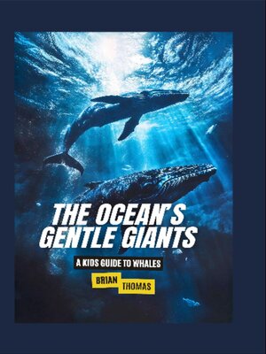 cover image of The Ocean's Gentle Giants